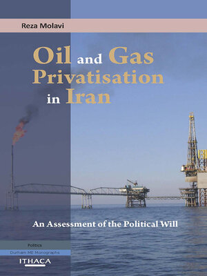 cover image of Oil and Gas Privatization in Iran